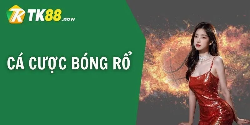 cá cược bóng rổ