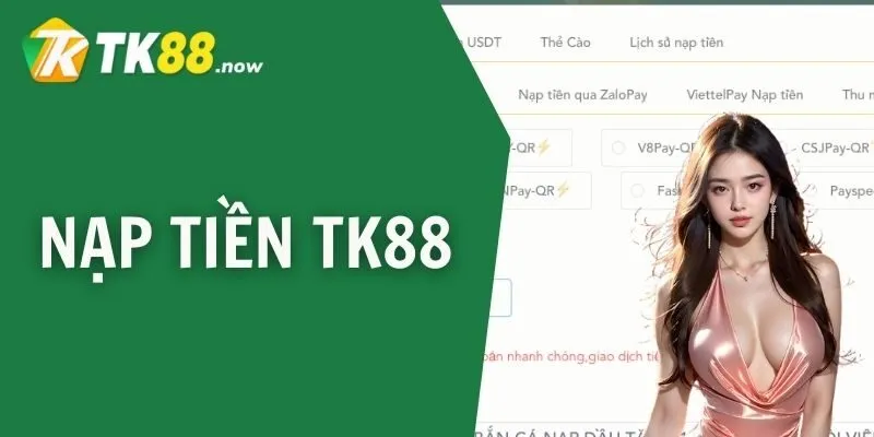nạp tiền TK88
